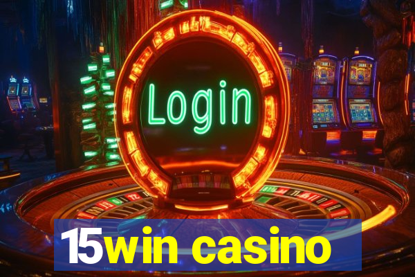 15win casino